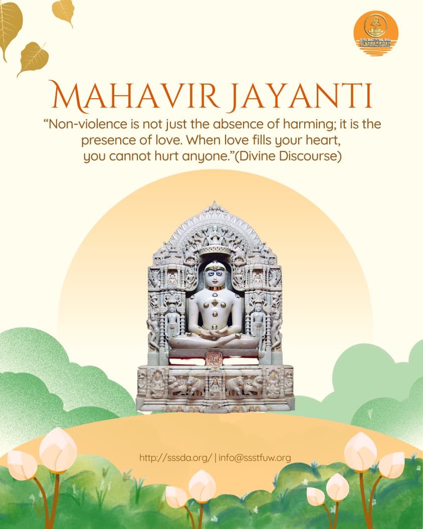 Sri Sathya Sai Divyaamritam wishes you all a blessed and peaceful Mahavir Jayanti